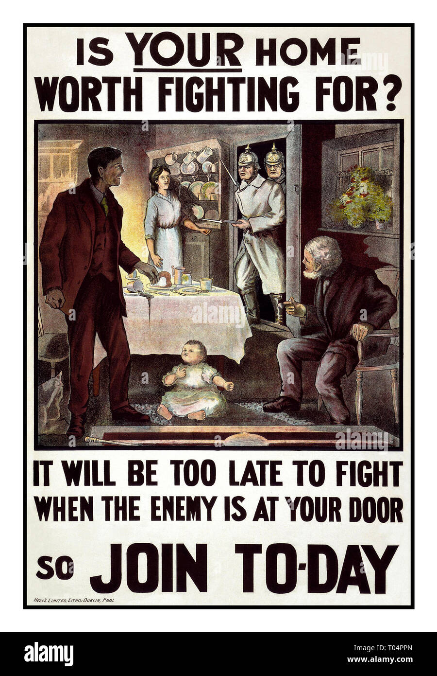 WWI 1900's PROPAGANDA RECRUITMENT POSTER FROM THE FIRST WORLD WAR illustrating spiked helmets of invading German soldiers forcing into a Southern Ireland home setting 'is YOUR home worth fighting for ?'  ' It will be too late to fight when the enemy is at your door so JOIN TODAY'  World War 1 Poster Stock Photo