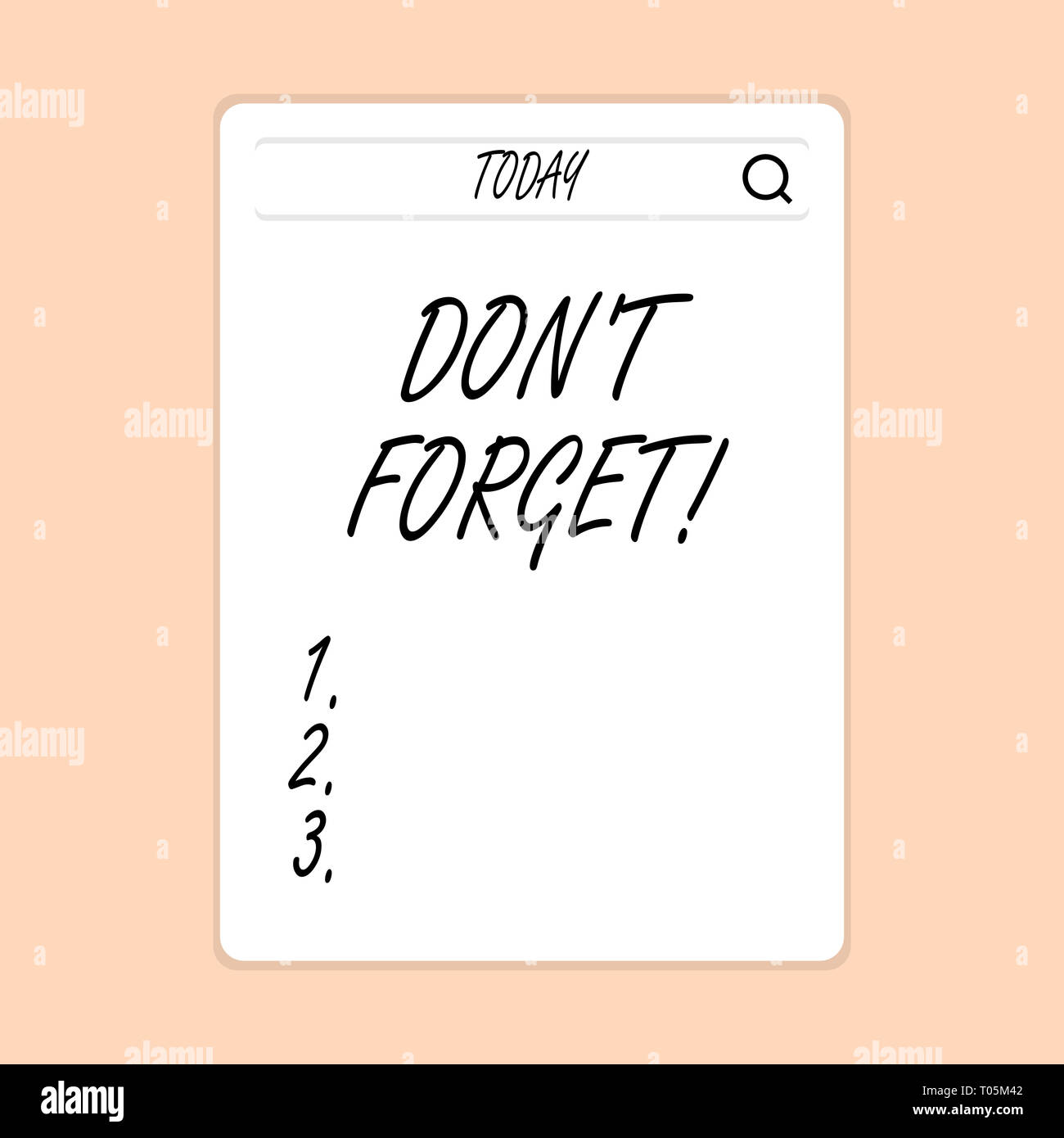 Handwriting text writing Don T Forget. Conceptual photo used to remind ...
