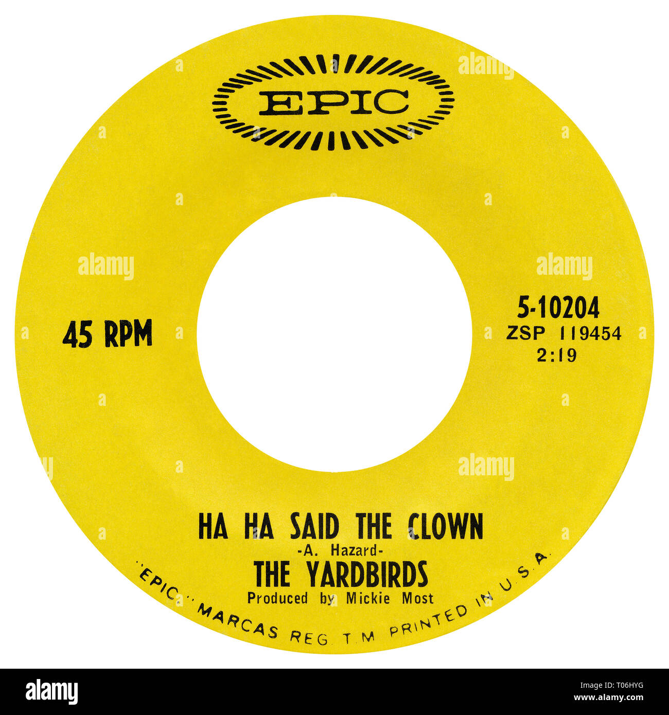 US 45 rpm single of Ha Ha Said The Clown by The Yardbirds on the Epic label from 1967. Written by Tony Hazard and produced by Mickie Most. Stock Photo