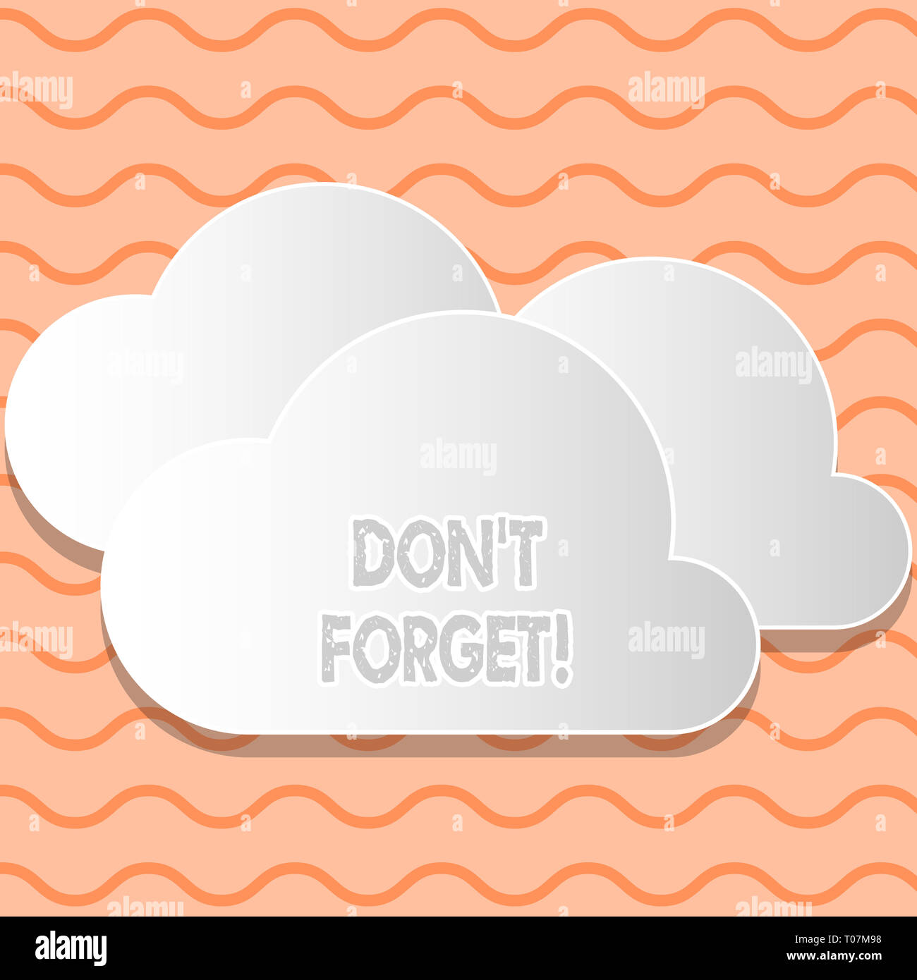 Writing note showing Don T Forget. Business concept for used to remind someone about important fact or detail White Clouds Cut Out of Board Floating o Stock Photo