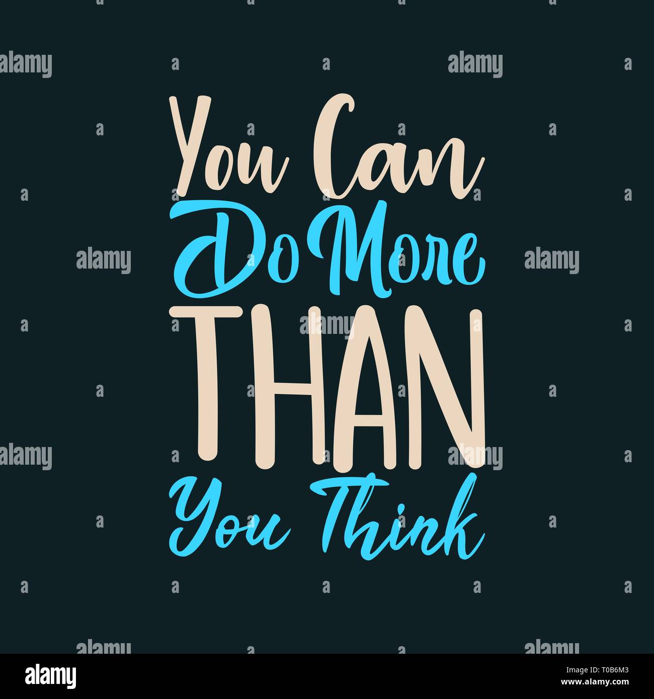 You can do more than you think hires stock photography and images Alamy