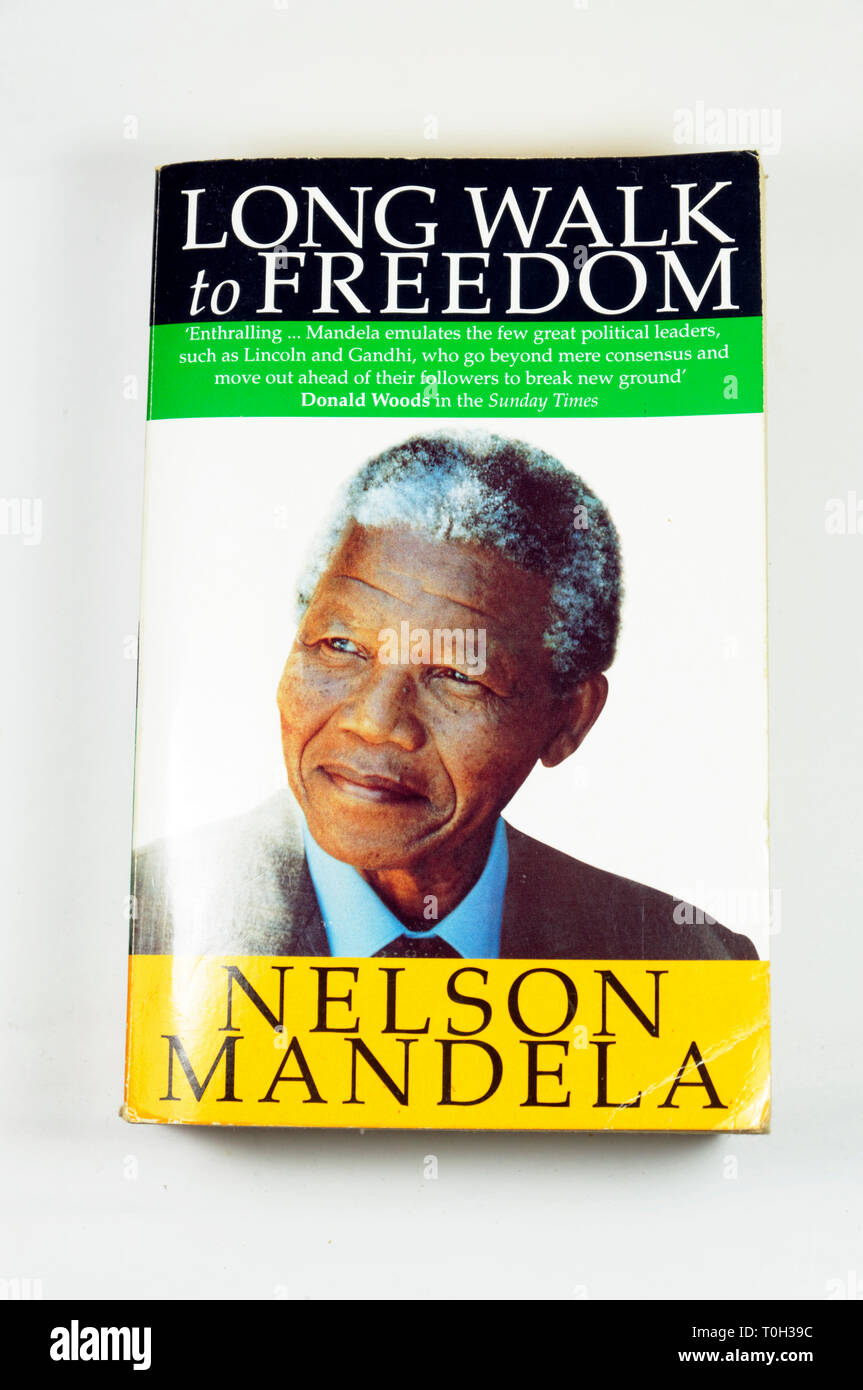 Long Walk to Freedom Autobiography of Nelson Mandela Stock Photo