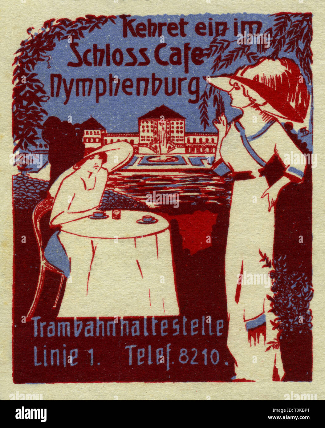 gastronomy, 'Kehret ein im Schlosscafe Nymphenburg', poster stamp, cafe Nymphenburg Palace, two elegant ladies, Munich, Germany, circa 1912, Additional-Rights-Clearance-Info-Not-Available Stock Photo