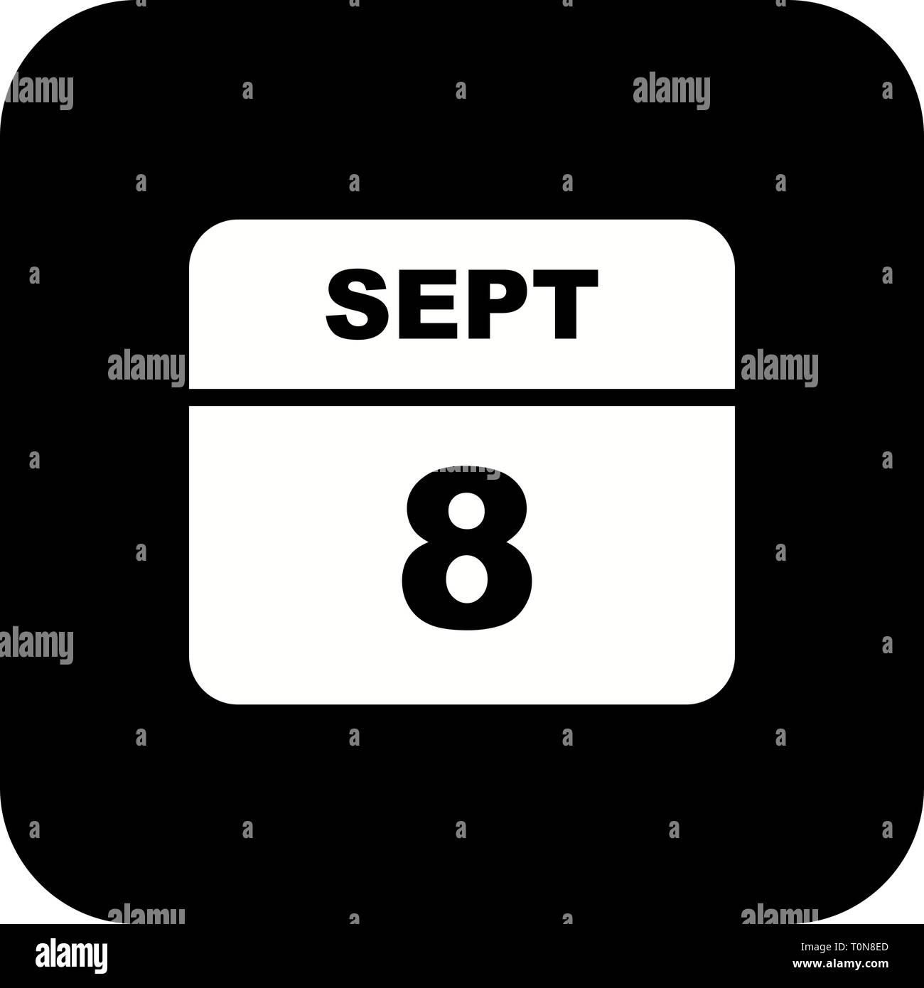 September 8th Date on a Single Day Calendar Stock Photo Alamy