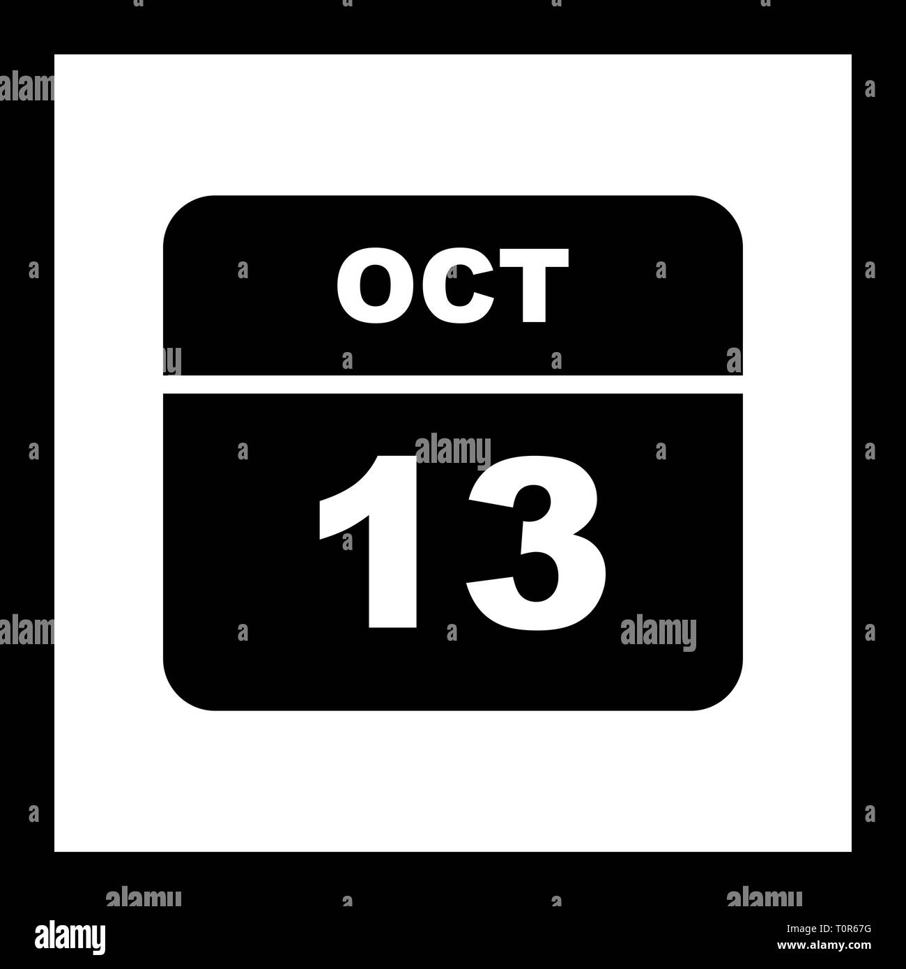 October 13th Date on a Single Day Calendar Stock Photo Alamy