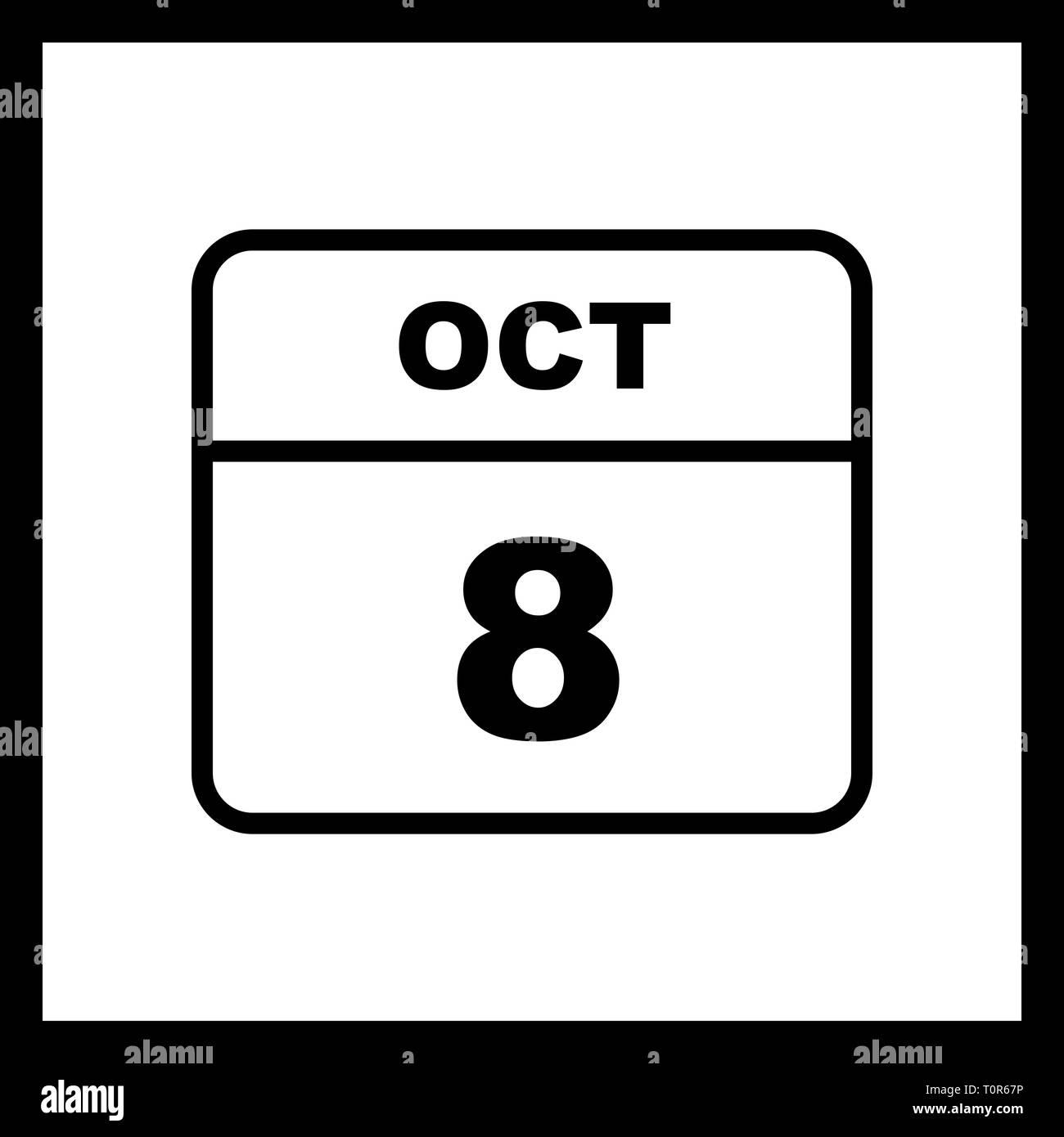 October 8th Date on a Single Day Calendar Stock Photo Alamy
