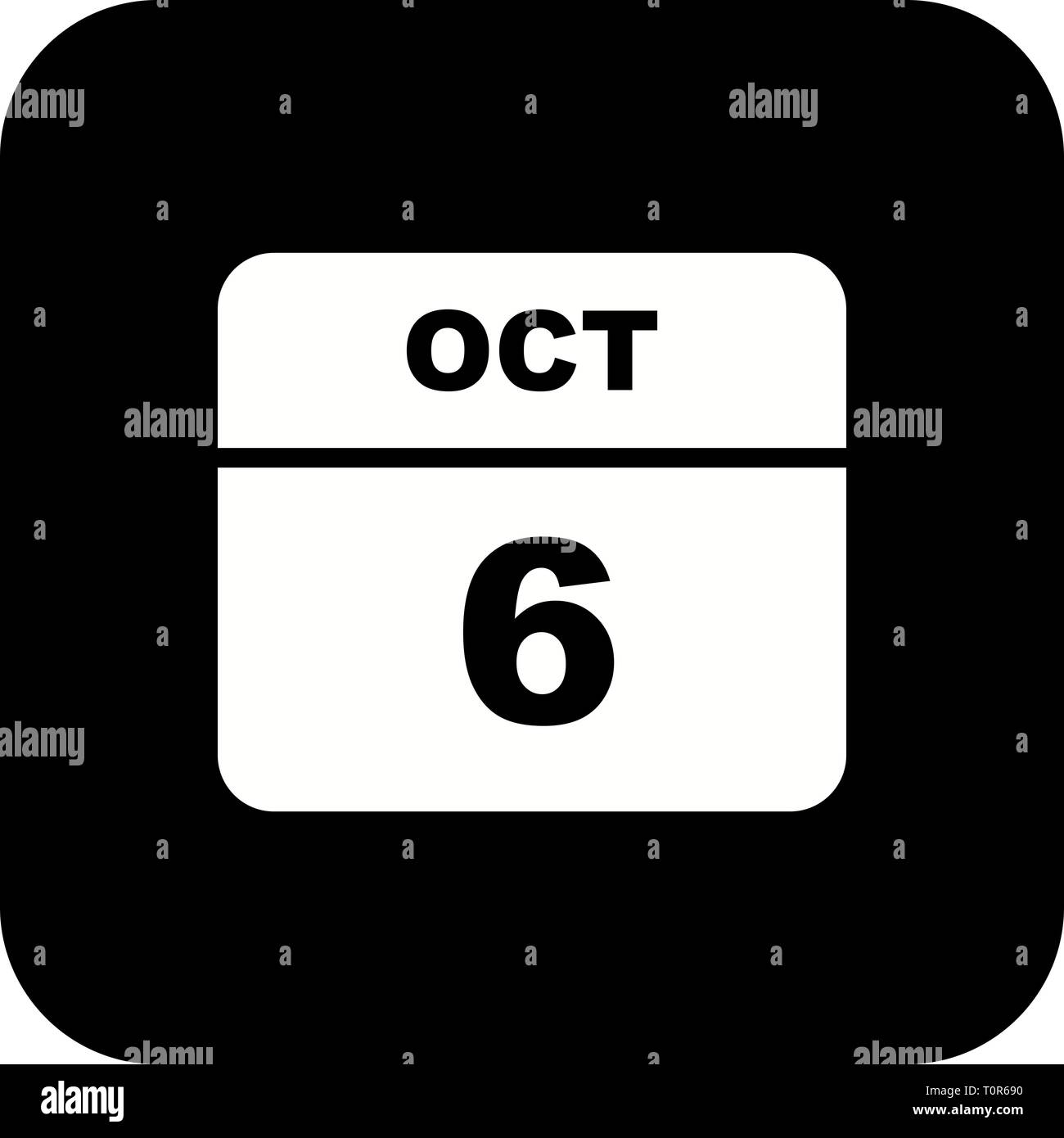 October 6th Date on a Single Day Calendar Stock Photo - Alamy
