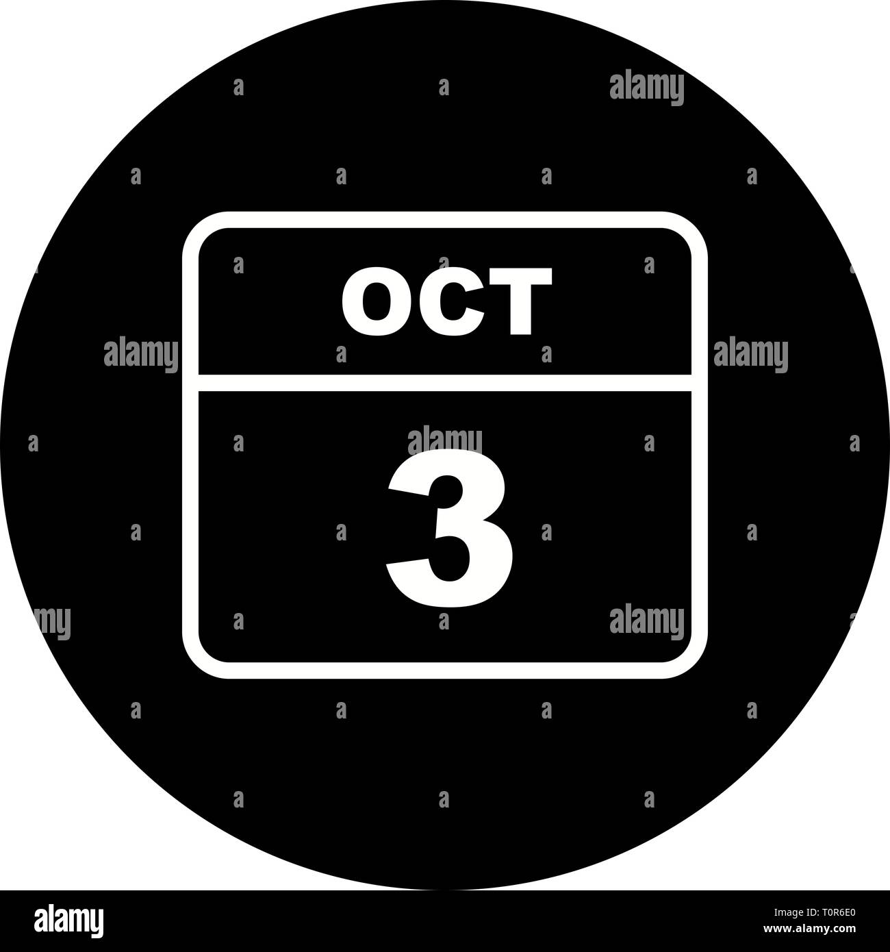 October R 3rd October 3rd Date on a Single Day Calendar Stock Photo - Alamy