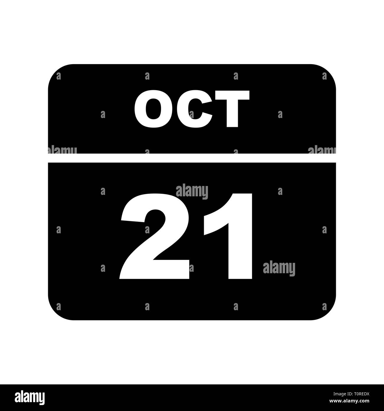October 21st Date on a Single Day Calendar Stock Photo Alamy