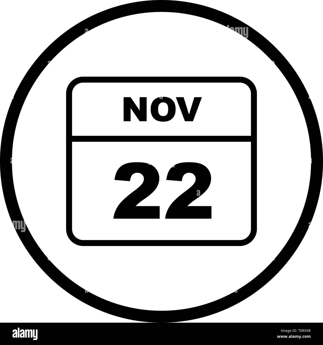 November 22nd Date on a Single Day Calendar Stock Photo Alamy