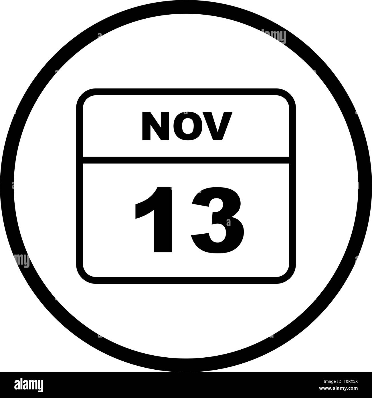 November 13th Date on a Single Day Calendar Stock Photo Alamy