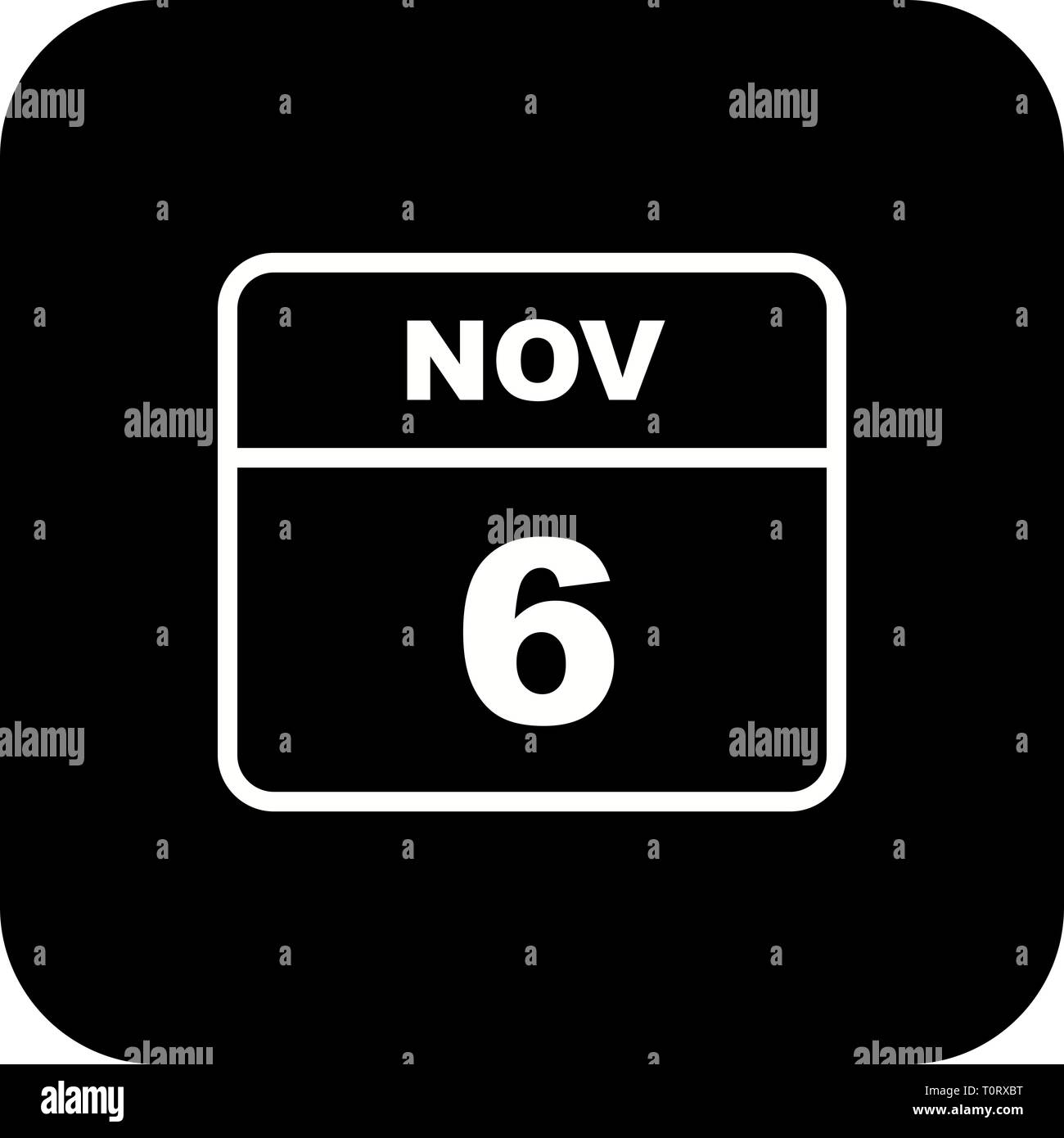 November 6th Date on a Single Day Calendar Stock Photo Alamy