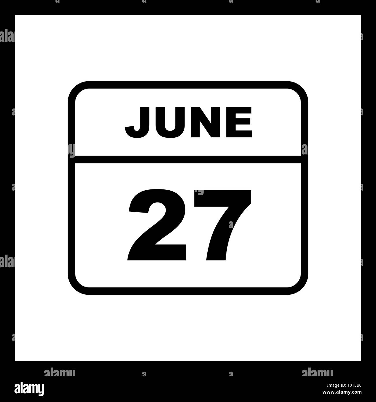 June 27th Date on a Single Day Calendar Stock Photo Alamy