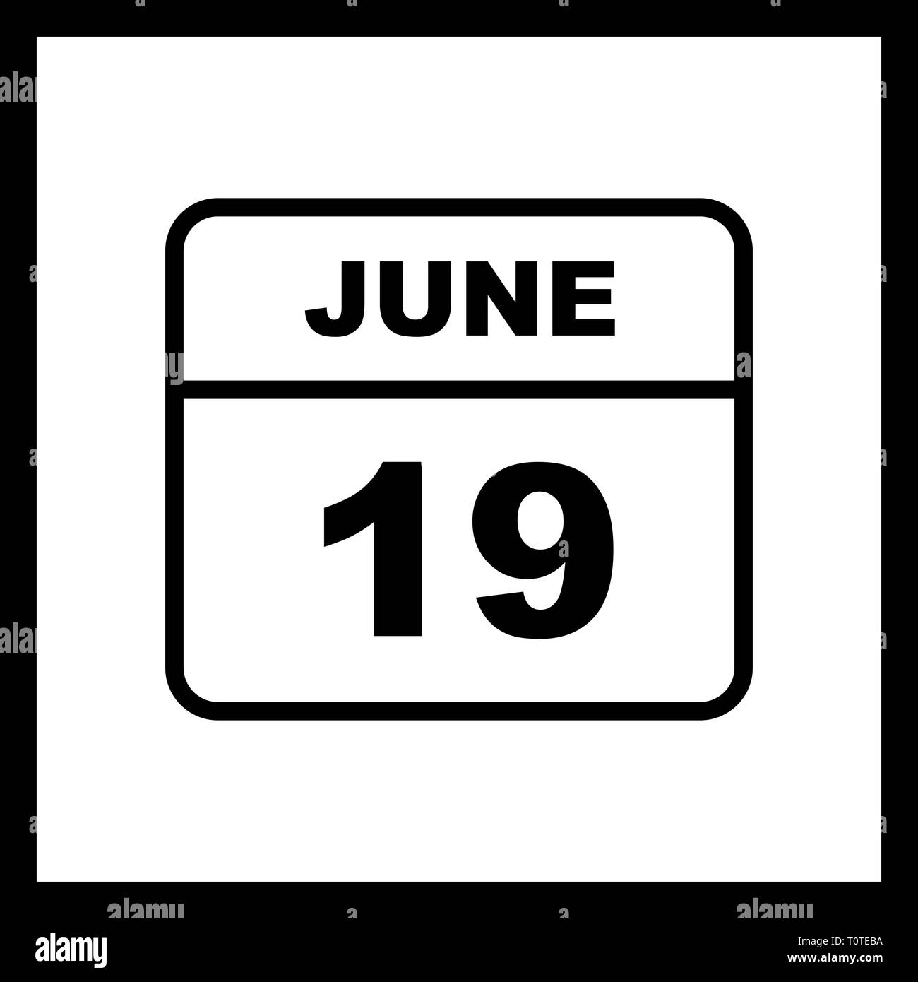 June 19th Date on a Single Day Calendar Stock Photo Alamy