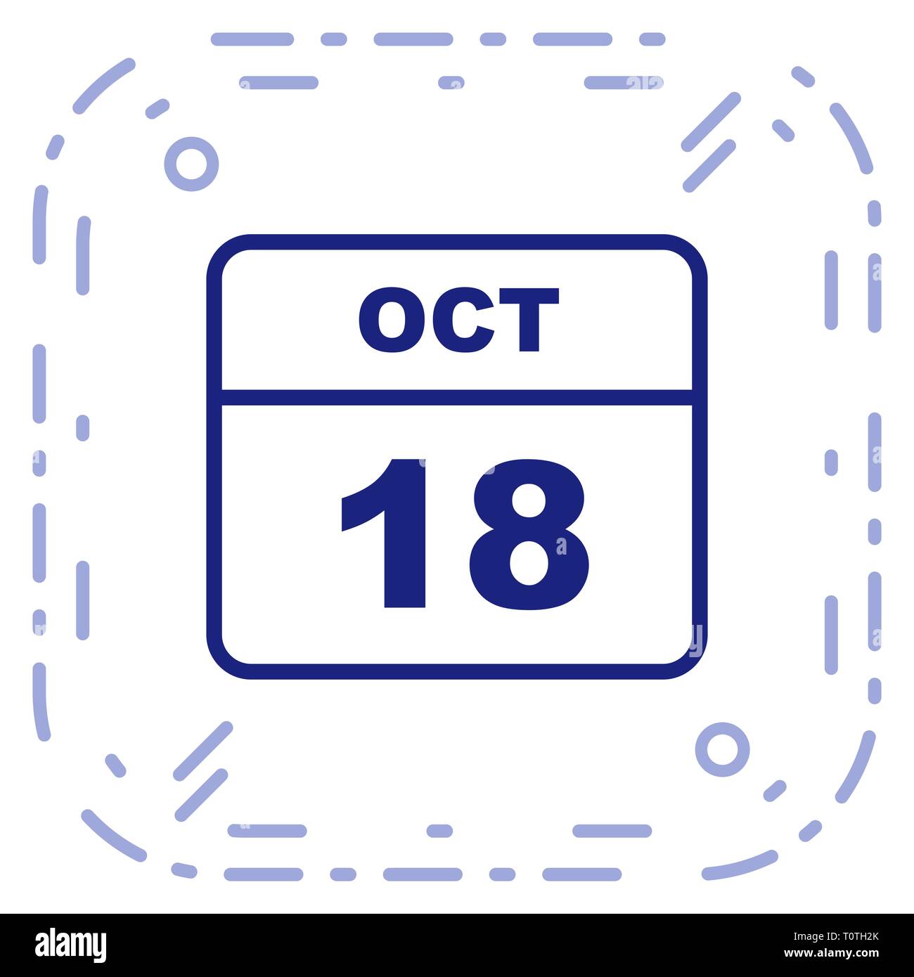 October 18th Date on a Single Day Calendar Stock Photo Alamy