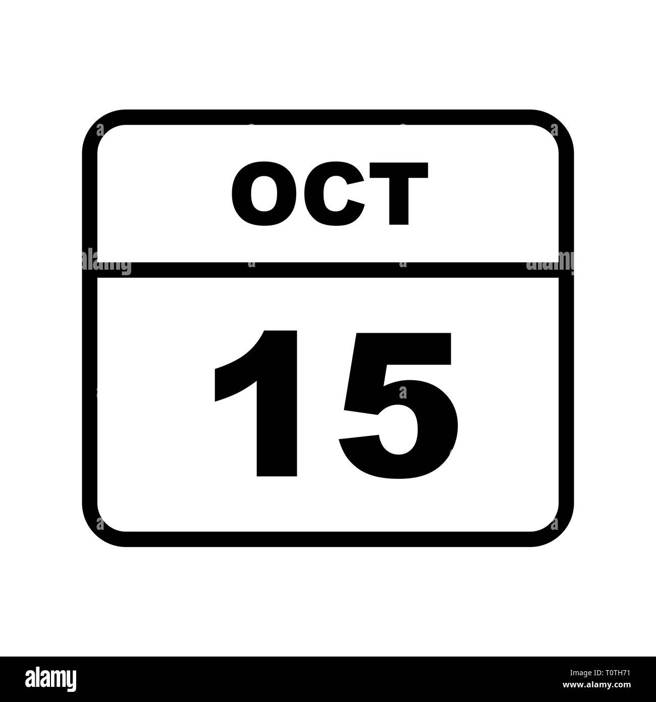 October 15th Date on a Single Day Calendar Stock Photo Alamy