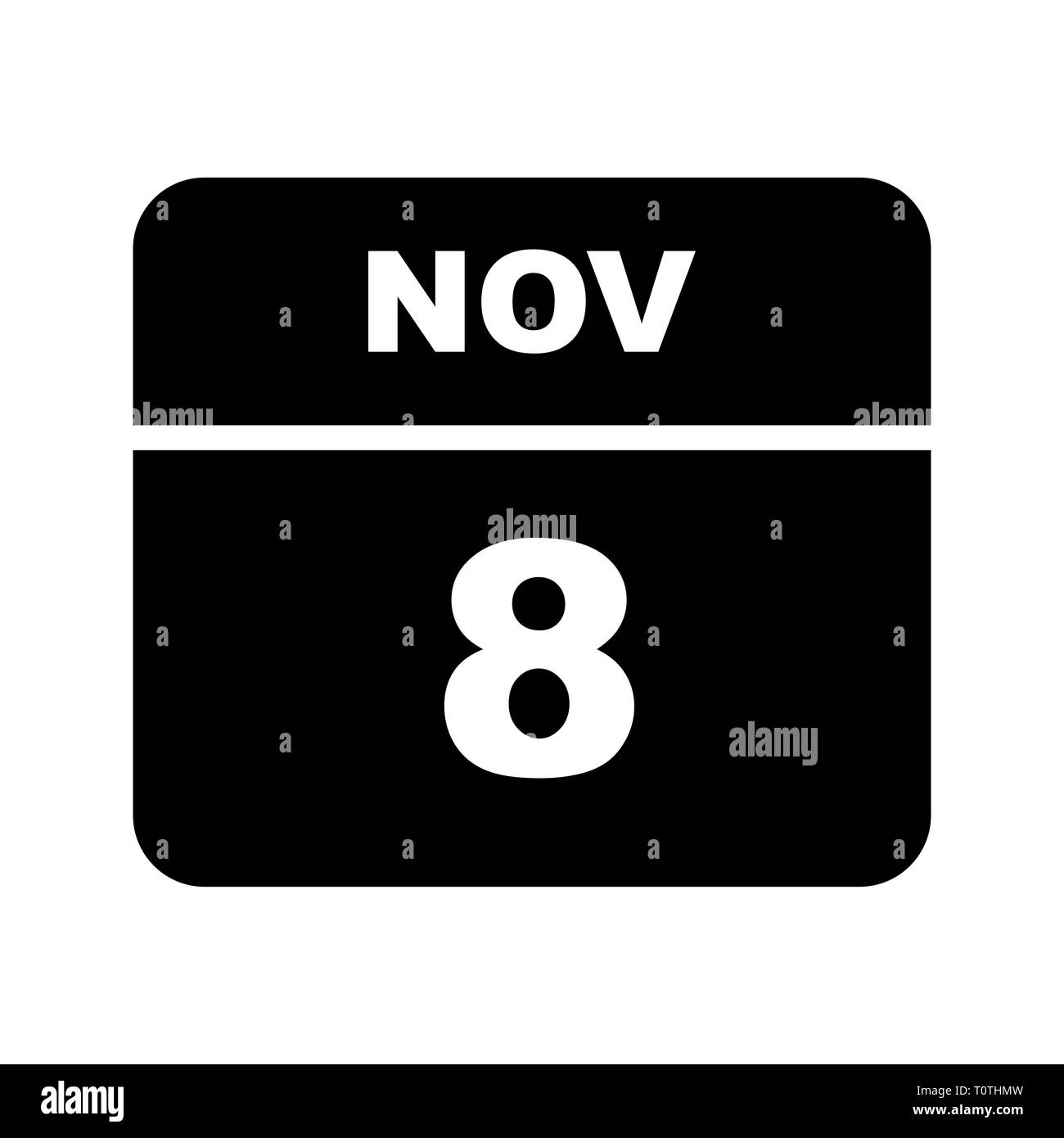 November 8th Date on a Single Day Calendar Stock Photo Alamy