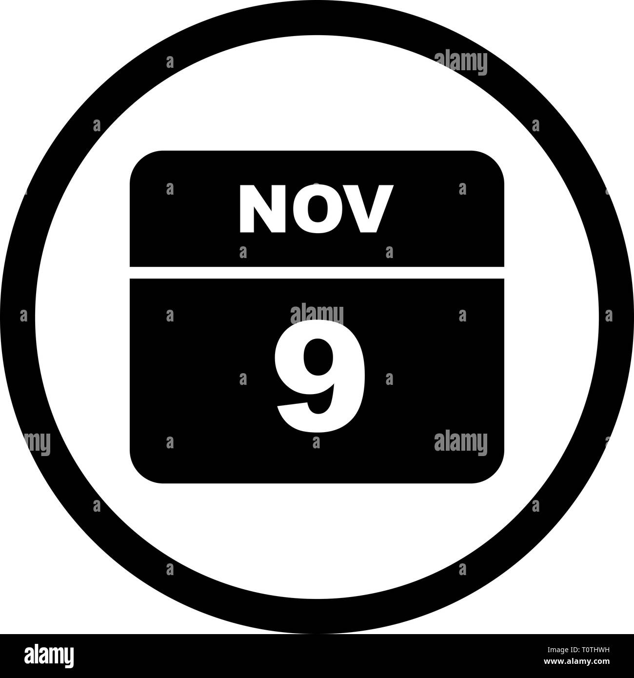 November 9th Date on a Single Day Calendar Stock Photo Alamy
