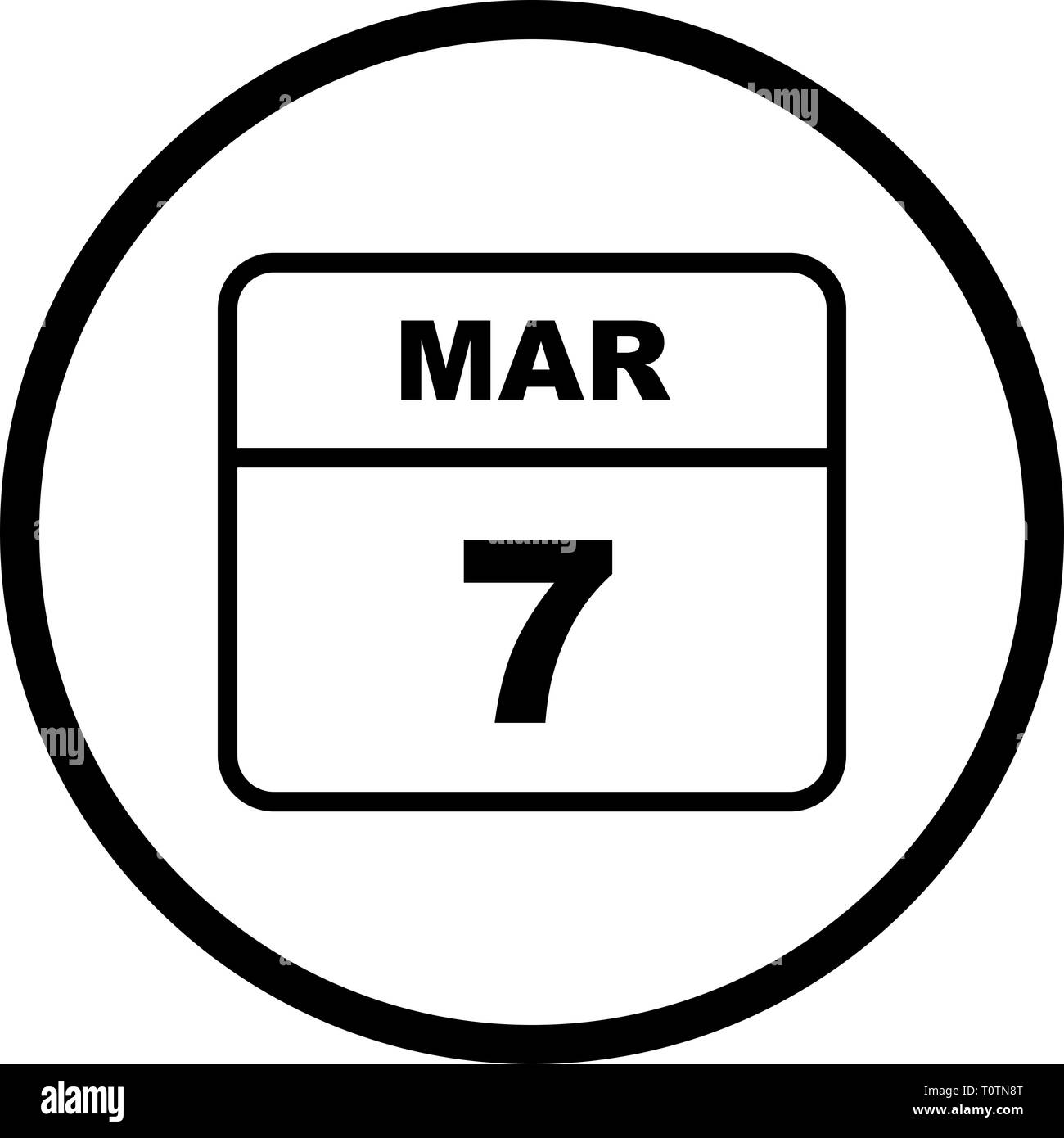 March 7th Date on a Single Day Calendar Stock Photo Alamy