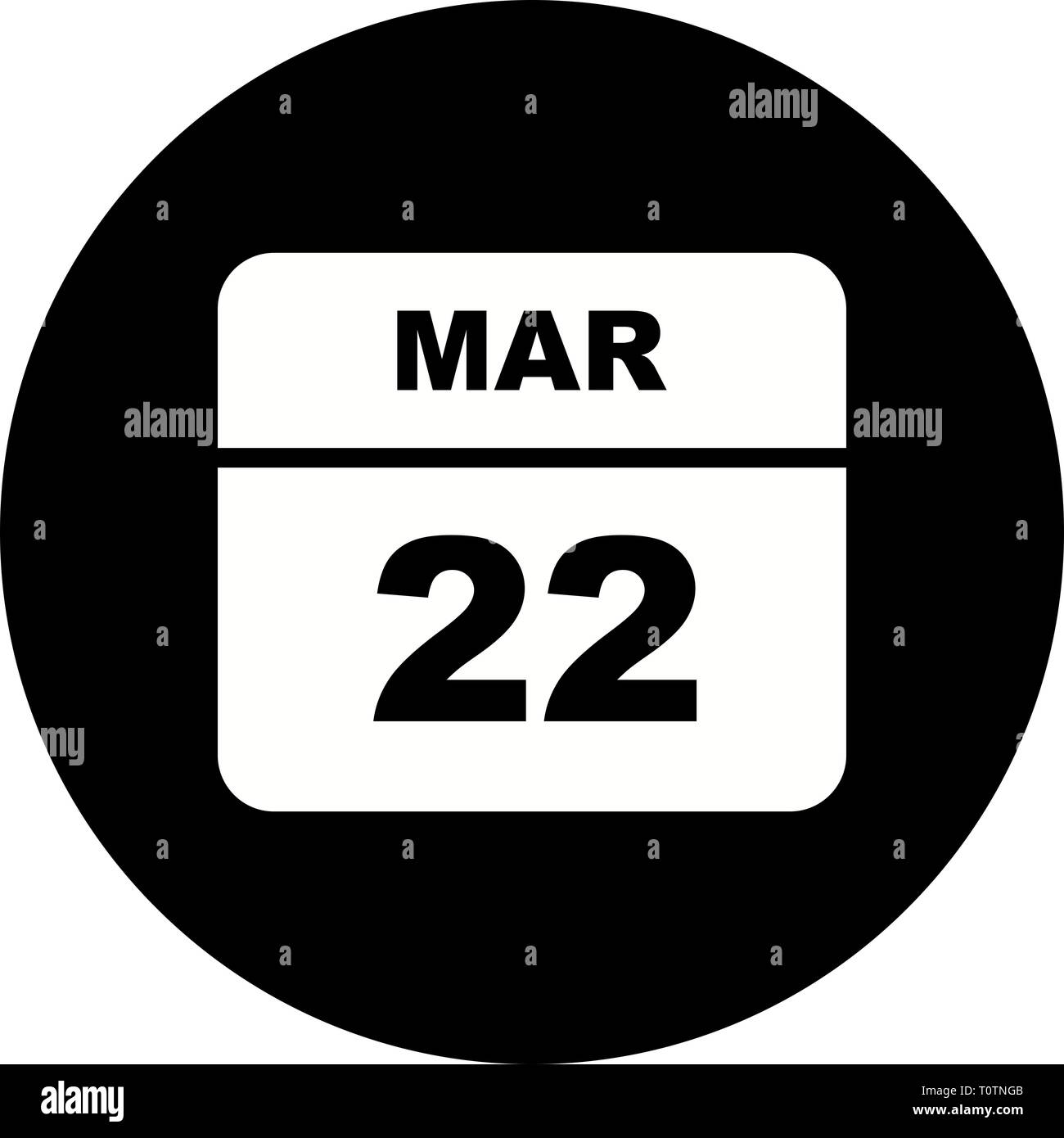 March 22 Spring March 22 calendar sign hi-res stock photography and images - Alamy