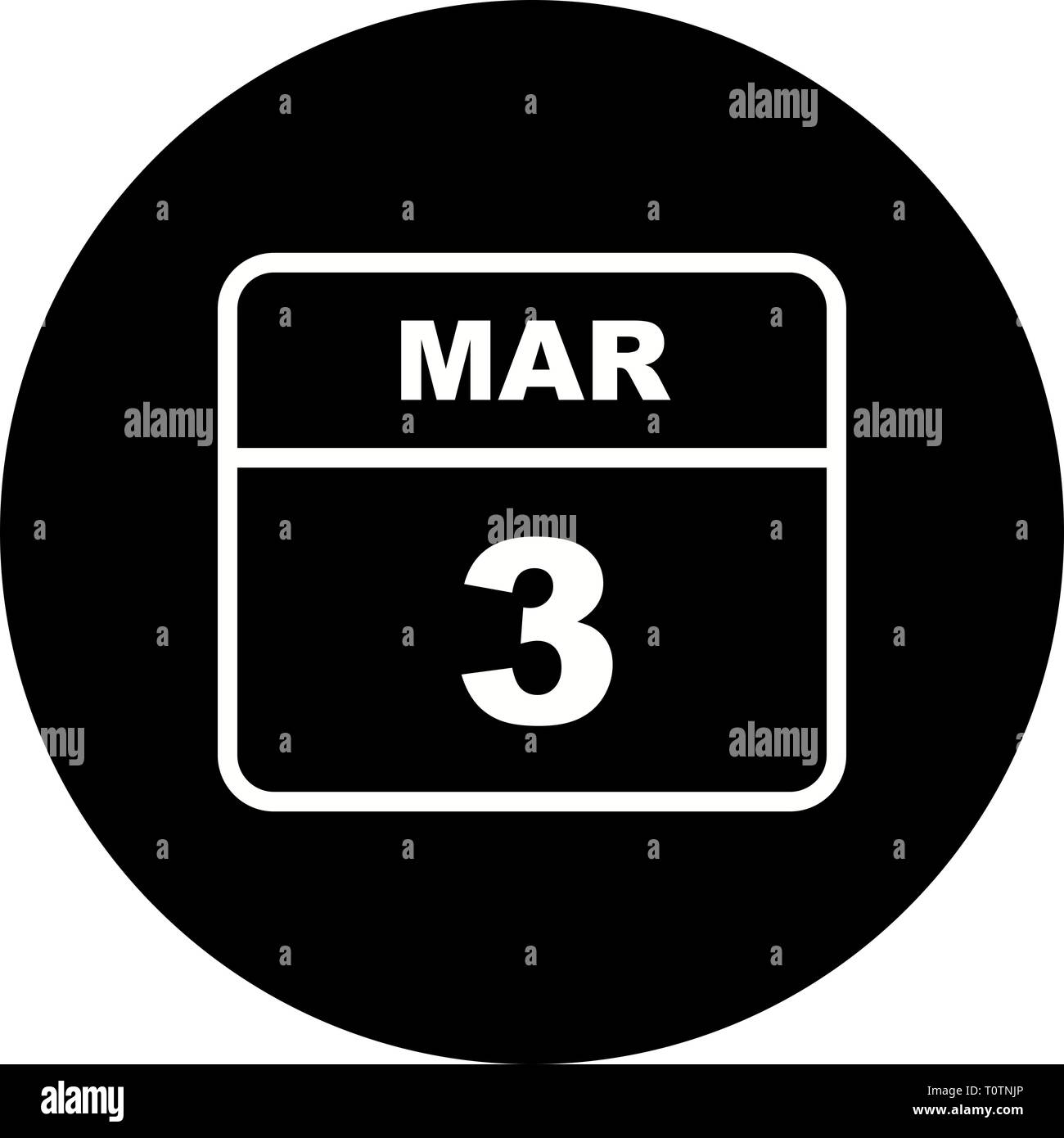 March 3rd Date on a Single Day Calendar Stock Photo Alamy