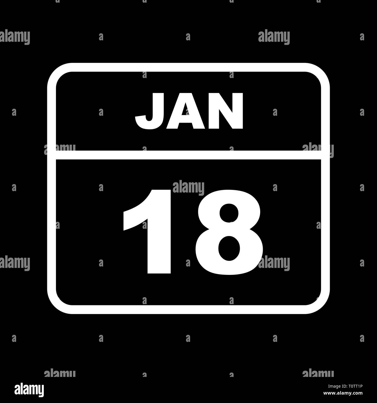 January 18th Date on a Single Day Calendar Stock Photo Alamy