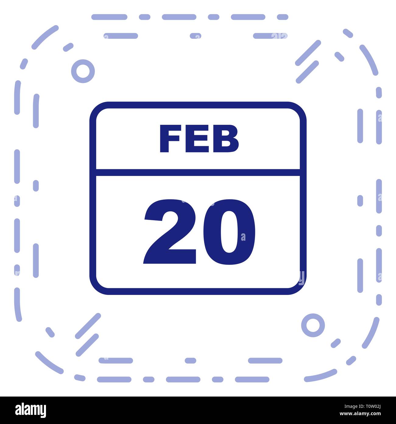 February 20th Date on a Single Day Calendar Stock Photo Alamy