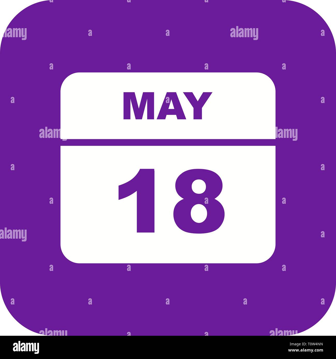 May 18th Date on a Single Day Calendar Stock Photo Alamy