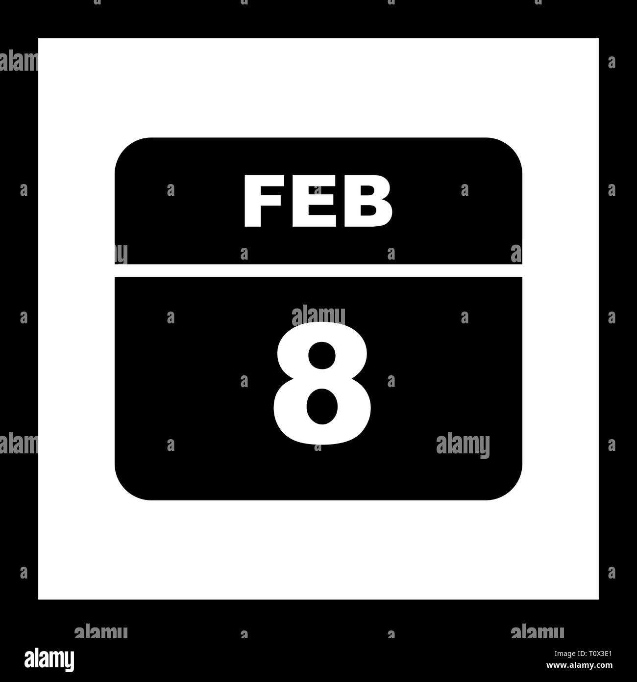 February 8th Date on a Single Day Calendar Stock Photo - Alamy