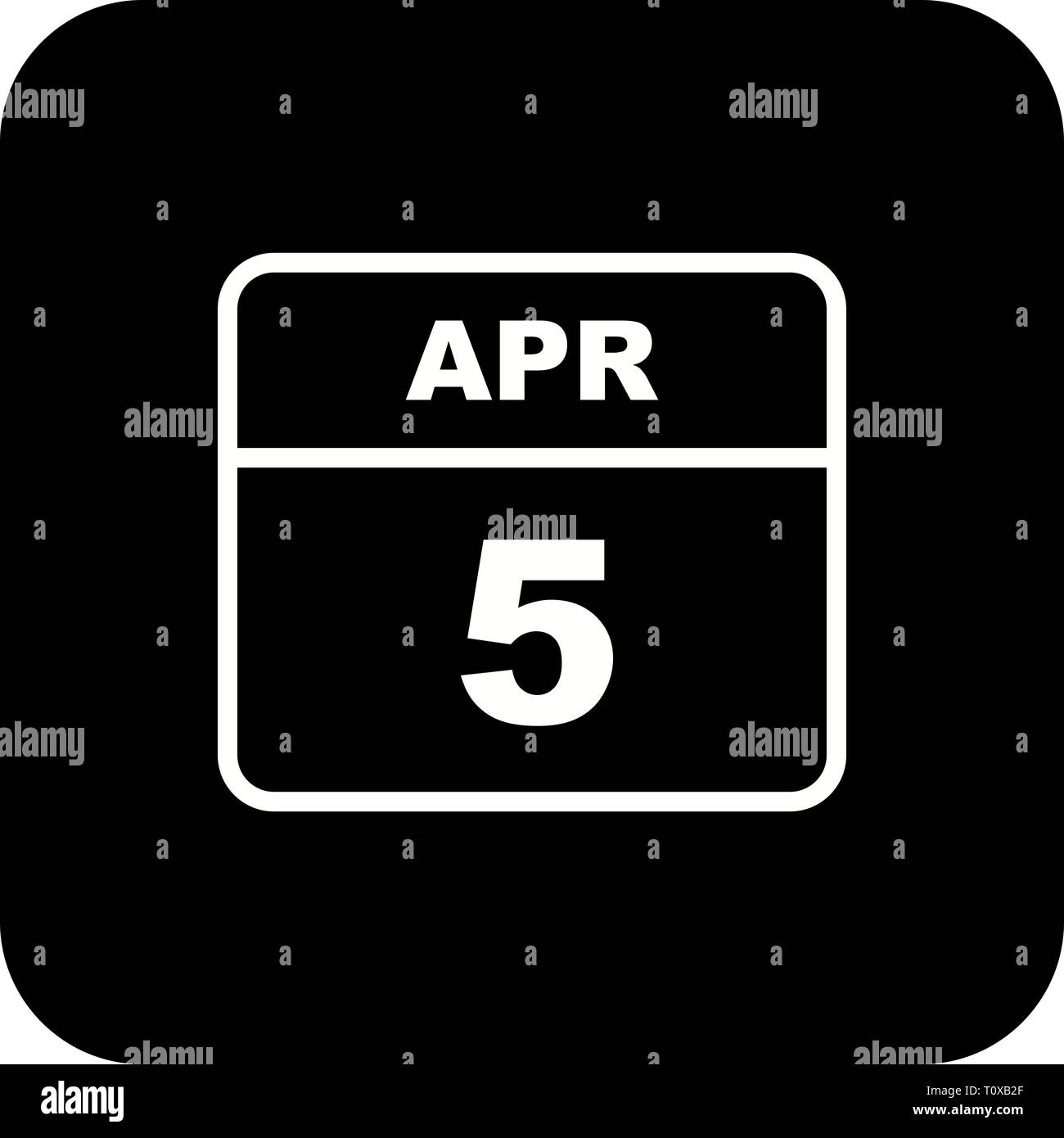 April 5th Date on a Single Day Calendar Stock Photo Alamy