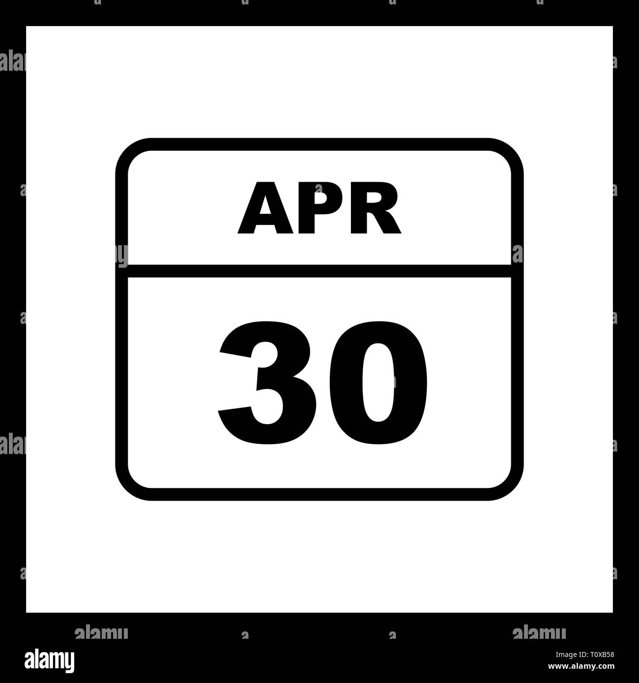 April 30th Date on a Single Day Calendar Stock Photo Alamy