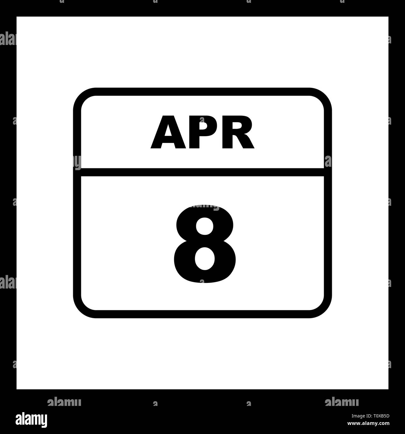 April 8th Date on a Single Day Calendar Stock Photo Alamy
