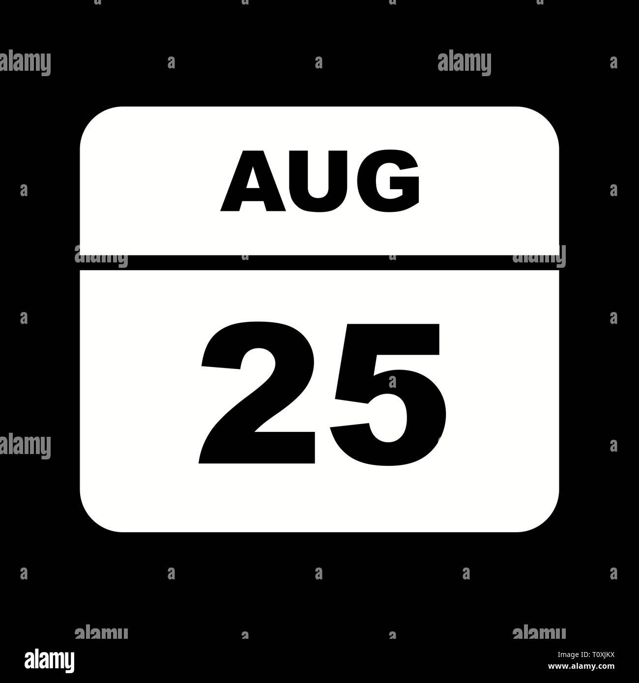 August 25th Date on a Single Day Calendar Stock Photo Alamy