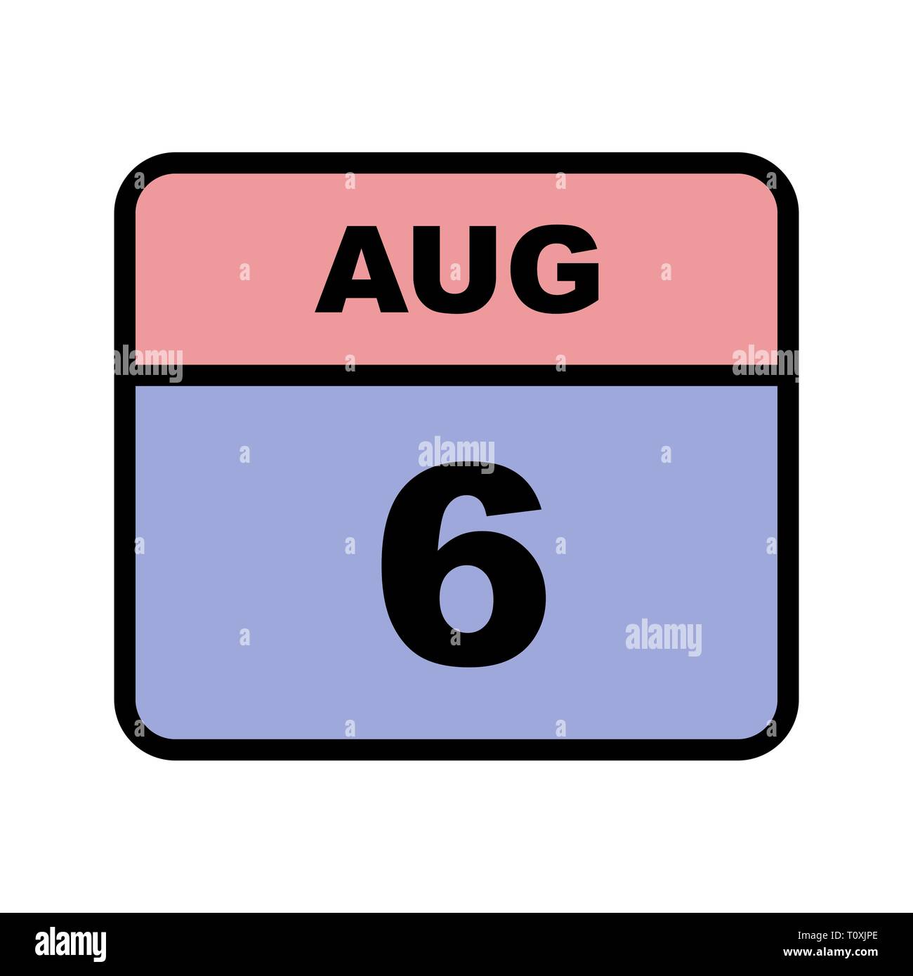 August 6th Date on a Single Day Calendar Stock Photo Alamy