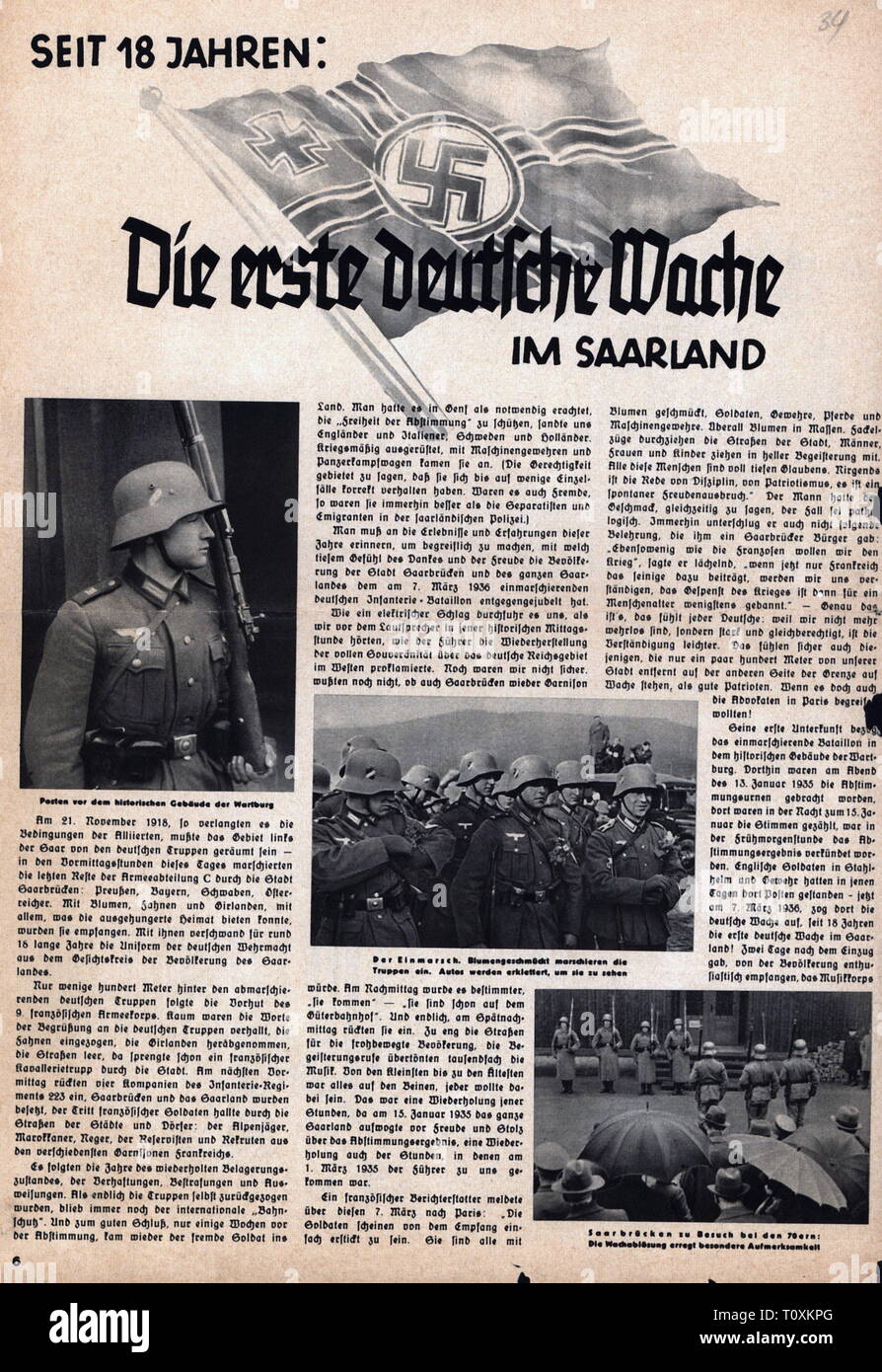 Nazism / National Socialism, politics, integration of the Saarland, 1935, article, 'The first German guard in the Saarland', March 1935, Territory of the Saar Basin, reincorporation, entry, marching in, military, soldiers, soldier, Wehrmacht, German armed forces, 38. infantry regiment, Reichskriegsflagge, imperial war flag, flag, flags, swastika, swastikas, people, press, presses, journal, Germany, German Reich, Third Reich, 20th century, 1930s, politics, policy, social integration, economic integration, article, articles, historic, historical, Additional-Rights-Clearance-Info-Not-Available Stock Photo