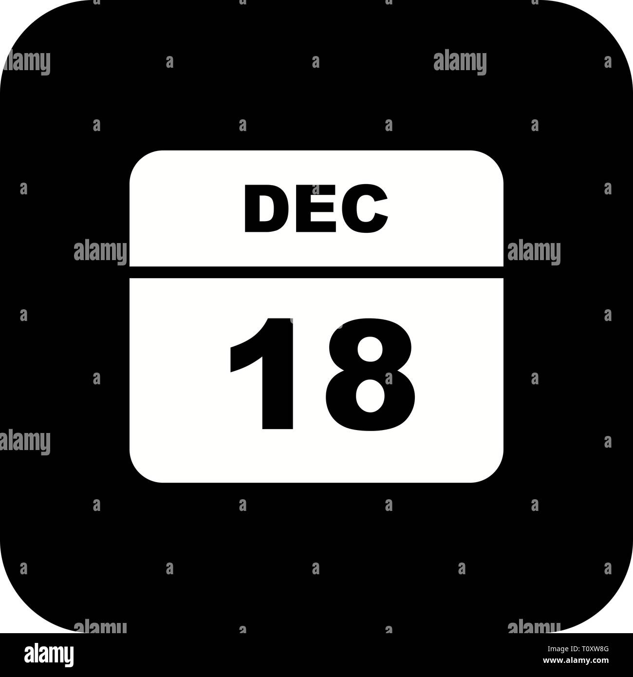 Calendar day on december 18 hires stock photography and images Alamy