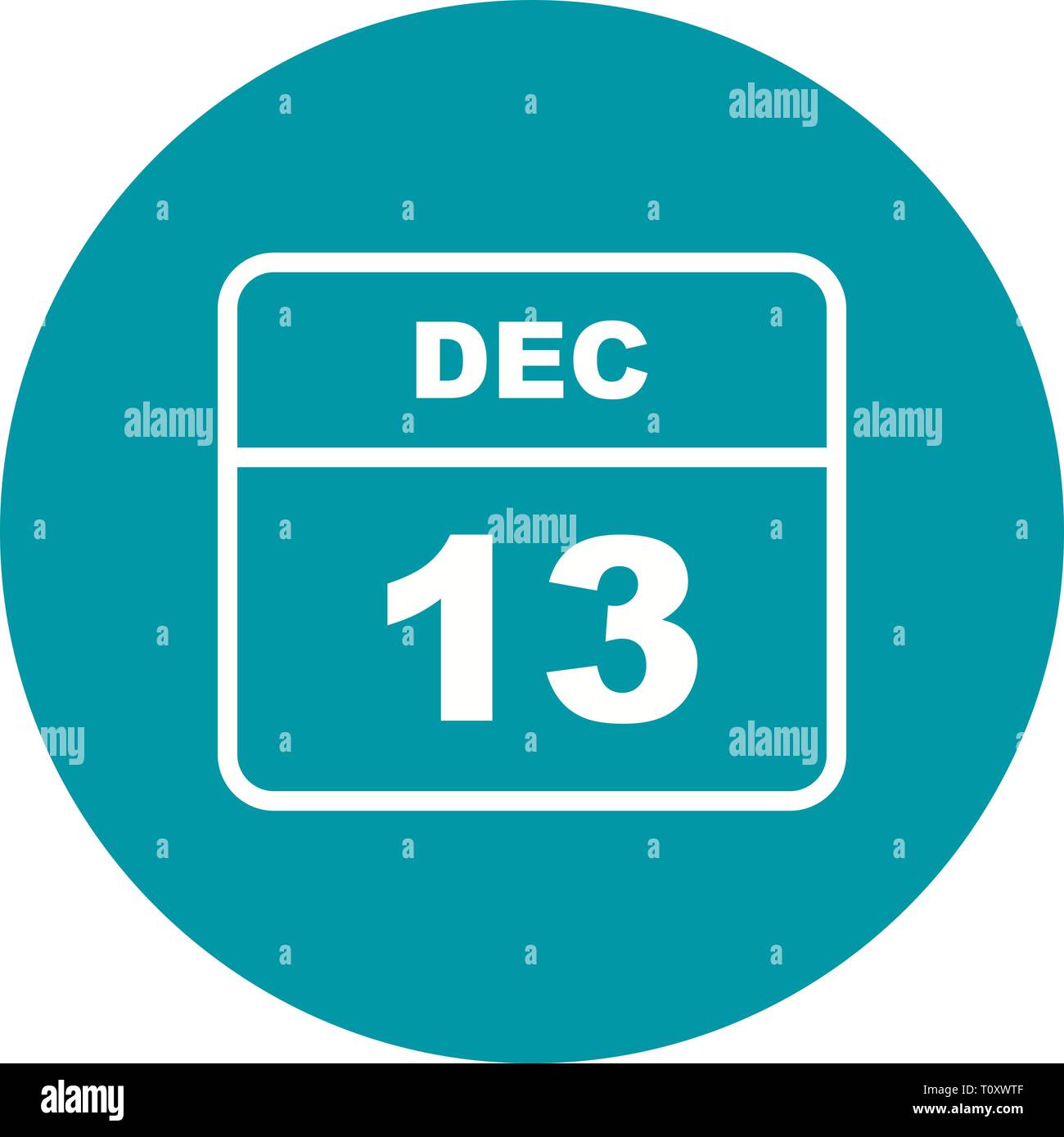 December 13th Date on a Single Day Calendar Stock Photo Alamy