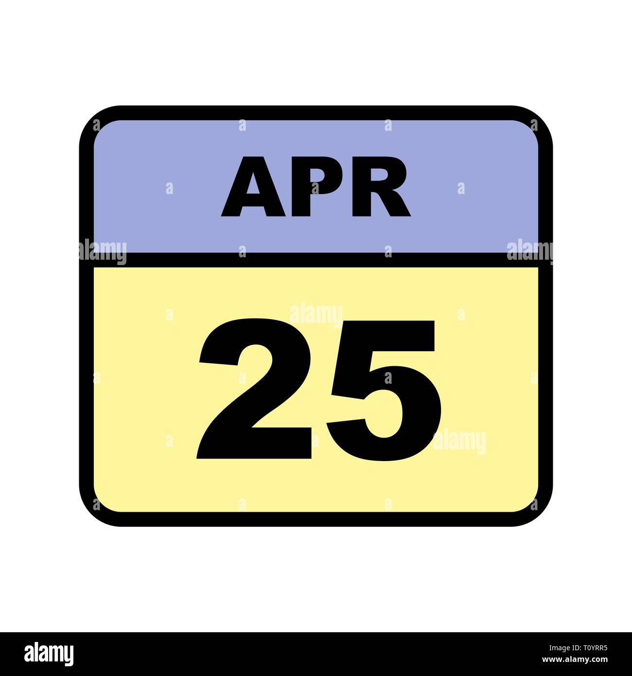 April 25th Date on a Single Day Calendar Stock Photo Alamy