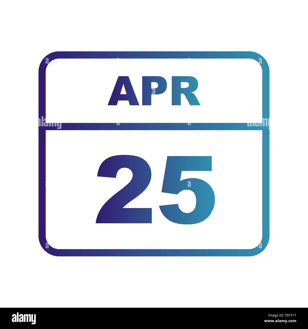 April 25th Date on a Single Day Calendar Stock Photo Alamy