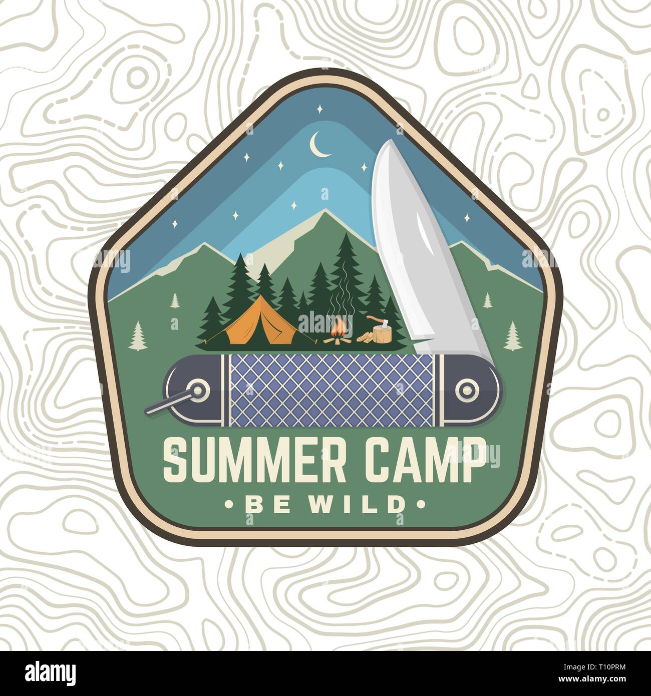 Summer camp patch. Be wild. Vector illustration. Concept for shirt or badge, overlay, print, stamp or tee. Vintage typography design with pocket knife, camping tent and forest silhouette in the night. Stock Vector