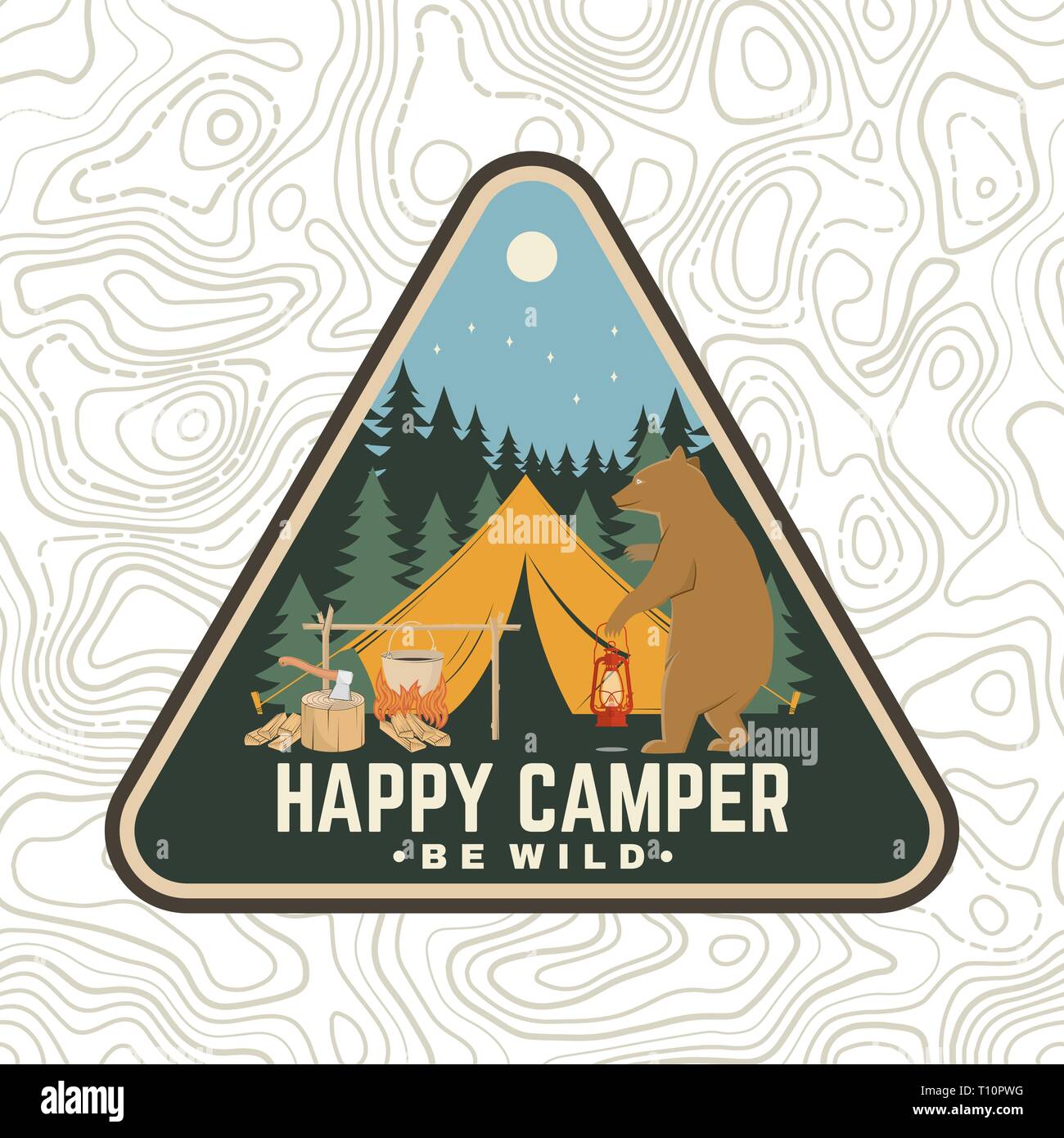 Happy camper patch. Be wild. Vector. Concept for shirt or logo, print, stamp, apparel or tee. Vintage typography design with camping tent, bear with lantern, campfire and forest silhouette. Stock Vector