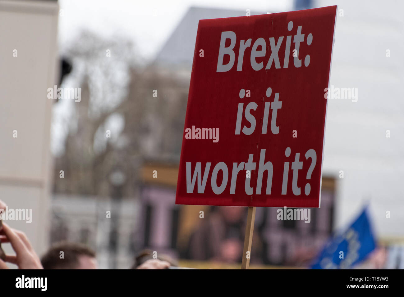 London Uk 23rd Mar 2019 Brexit Is It Worth It Banner Peoples