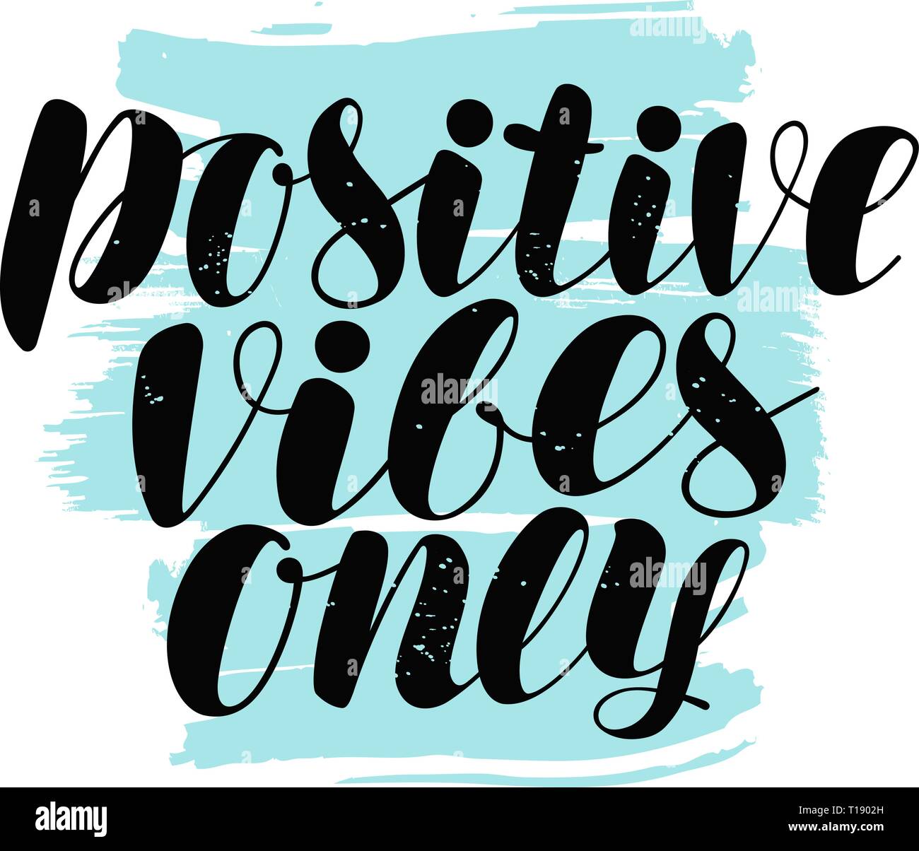 Positive vibes only, lettering. Positive quote, calligraphy vector illustration Stock Vector