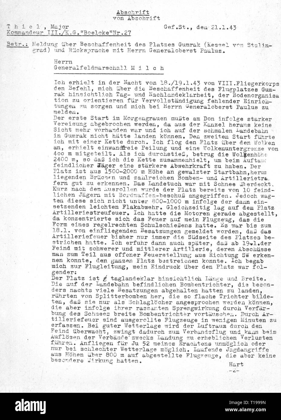 Second World War / WWII, Russia, Battle of Stalingrad, 23.8.1942 - 2.2.1943, report of major Erich Thiel, Commanding Officer of III Group, Fighter Wing 27 'Boelcke', about the condition of the airfield Gumrak and the consultation with Field Marshal General Friedrich Paulus, general commanding 6th Army, to Field Marshal Erhard Milch, Inspector General of the Luftwaffe (German Air Force), command post Stalino, 21.1.1943, copy, page 1, dispatch, despatch, dispatches, despatches, encirclement, German Luftwaffe (German Air Force), Wehrmacht, armed for, Additional-Rights-Clearance-Info-Not-Available Stock Photo