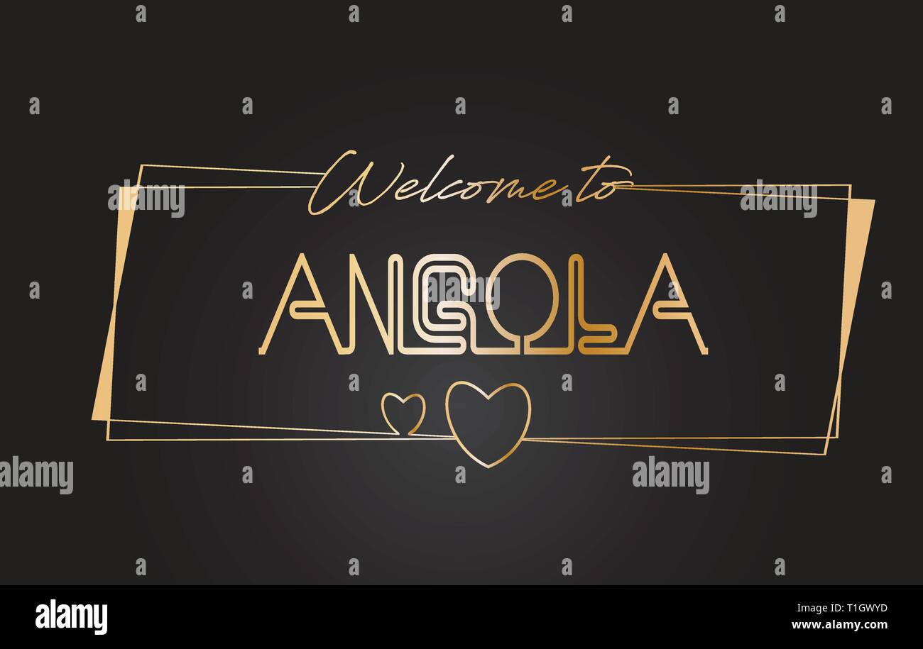 Angola Welcome to Golden text Neon Lettering Typography with Wired ...