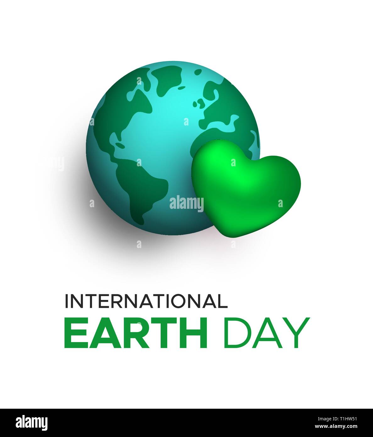 International Earth Day Love illustration concept for planet care. Green 3d heart and world globe with holiday typography quote. Stock Vector