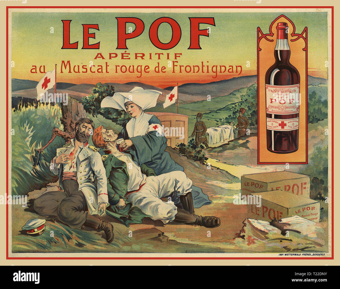 Vintage 1900's French Alcohol Poster Le POF, apéritif au Muscat rouge de Frontignan : affiche publicitaire. turn of the 19/20th century advertising illustrating Red Cross nurse giving a glass of recuperative healing  'LE POF' muscat rouge to wounded soldiers Stock Photo