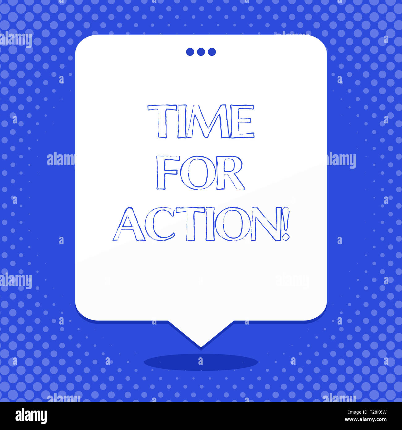 Conceptual hand writing showing Time For Action. Concept meaning Do not sit  idle take initiative get work done duly Blank White Speech Balloons Conver  Stock Photo - Alamy