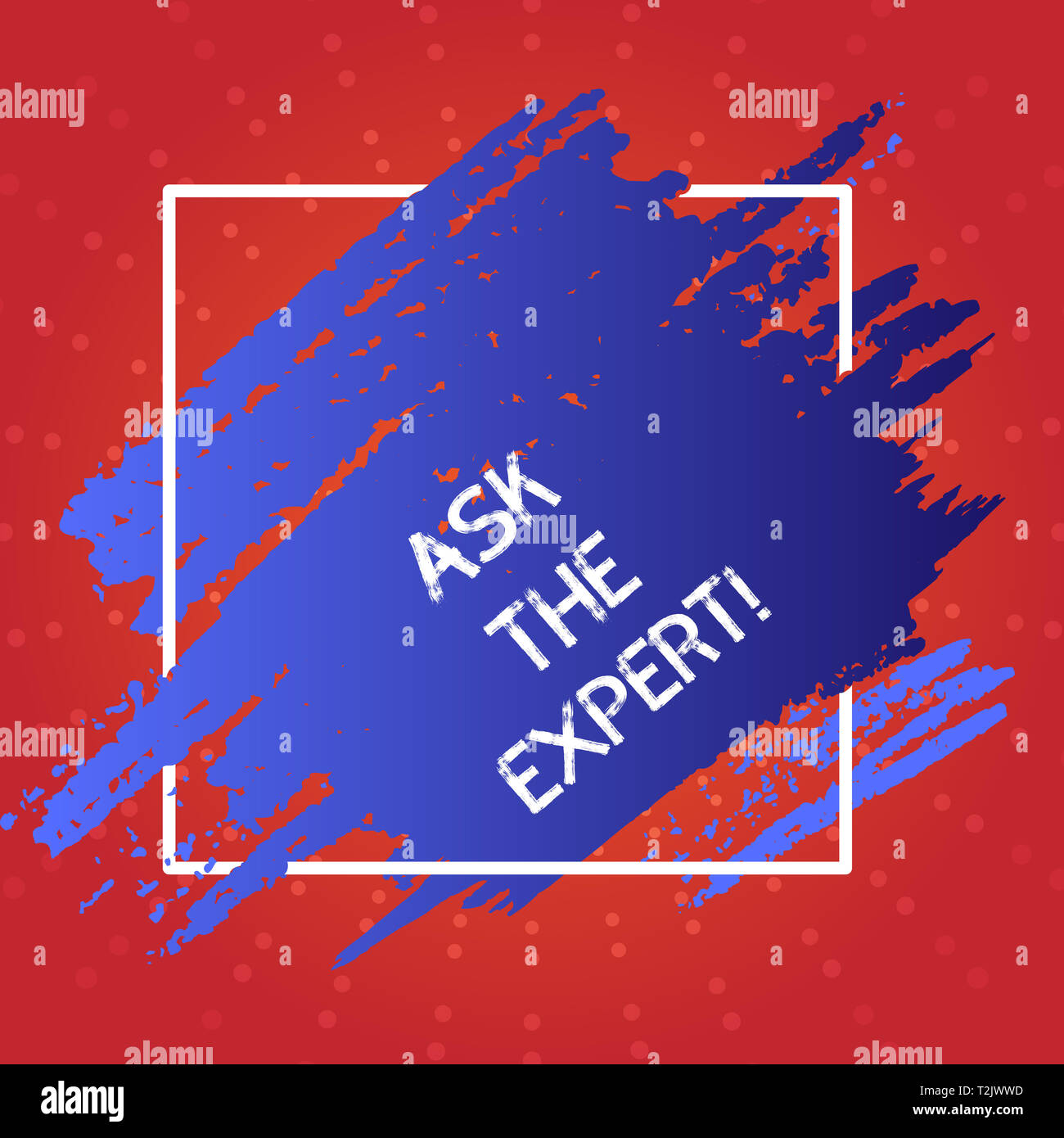 Conceptual Hand Writing Showing Ask The Expert Concept Meaning Demonstrating With Extensive Knowledge Or Ability Based On Research Blue Tone Paint In Stock Photo Alamy Conceptual Hand Writing Showing Ask The Expert Concept Meaning Demonstrating With Extensive Knowledge Or Ability Based On Research Blue Tone Paint In Stock Photo Alamy