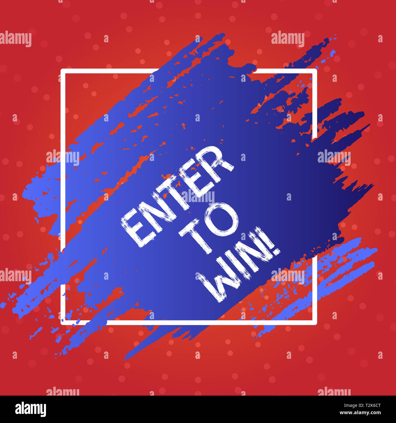 Conceptual Hand Writing Showing Enter To Win Concept Meaning Exchanging Something Of Value For Chance Getting Prize Blue Tone Paint Inside Square Lin Stock Photo Alamy Conceptual Hand Writing Showing Enter To Win Concept Meaning Exchanging Something Of Value For Chance Getting Prize Blue Tone Paint Inside Square Lin Stock Photo Alamy